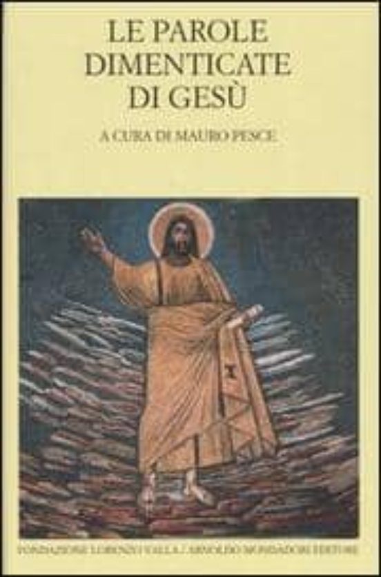 Le Parole Dimenticate Di Gesu