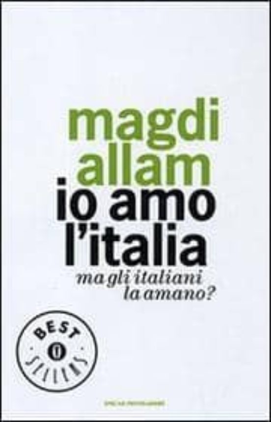 Io Amo L Italia. Ma Gli Italiani La Amano?