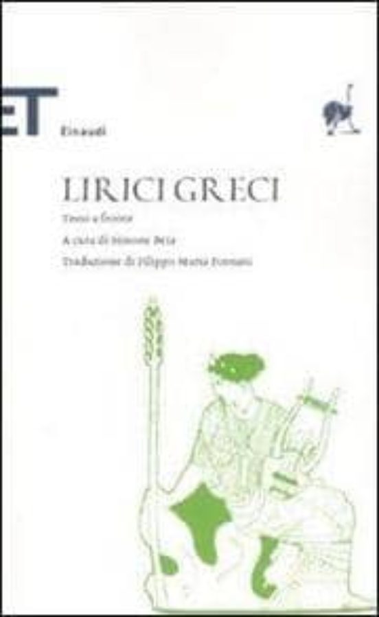 Lirici Greci. Testo Greco a Fronte