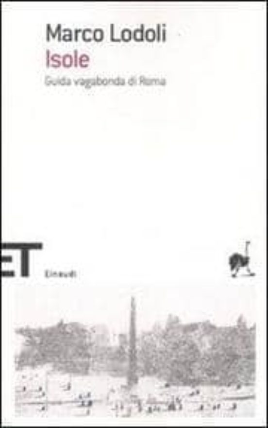 Isole. Guida Vagabonda Di Roma