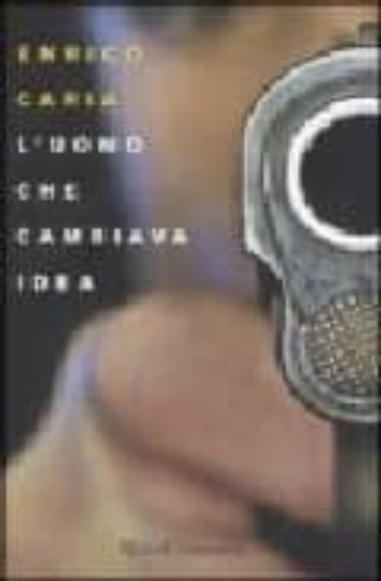 L Uomo Che Cambiava Idea