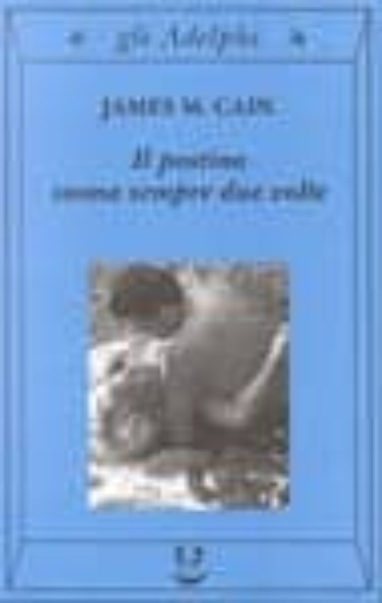 Il Postino Suona Sempre Due Volte