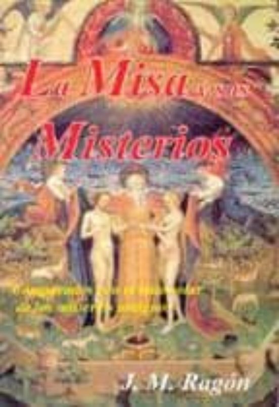 La Misa Y Sus Misterios