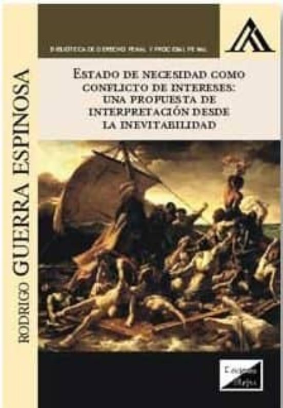 Estado De Necesidad Como Conflicto De Intereses: Una Propuesta De Inte