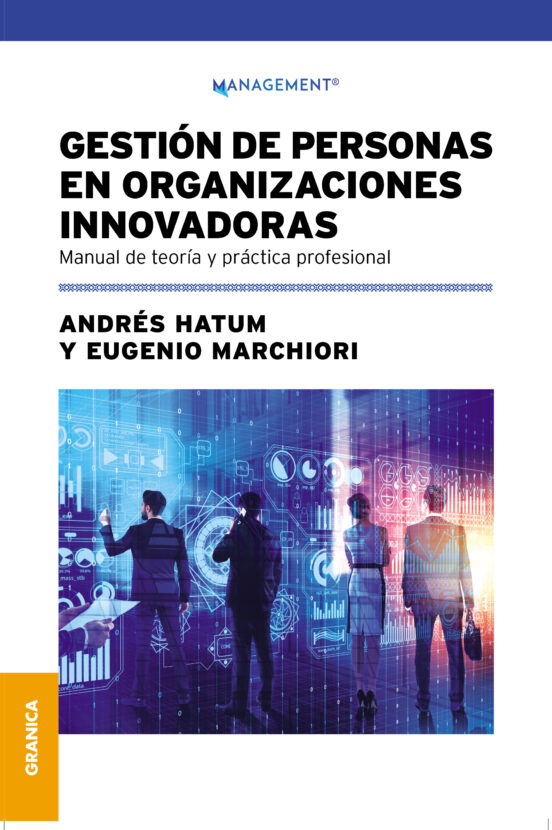 Gestion de Personas en Organizaciones Innovadoras: Manual de Teoria y