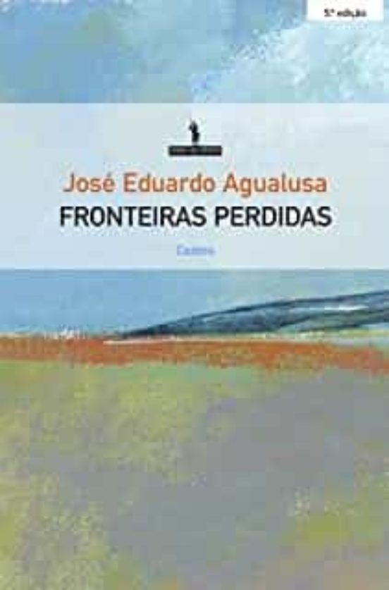 Fronteiras Perdidas Contos Para Viajar