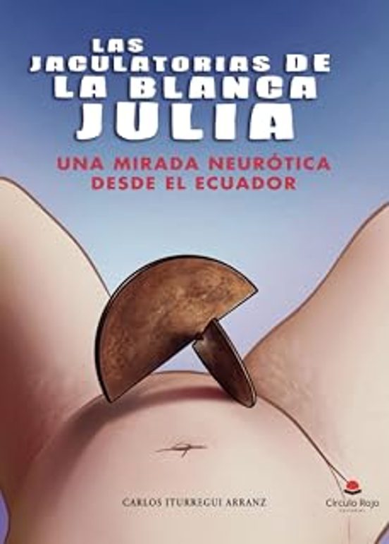 Las jaculatorias de la Blanca Julia