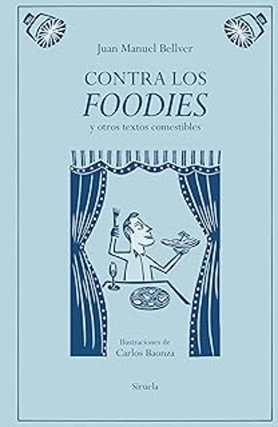 Contra Los Foodies