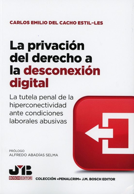 La Privación Del Derecho A La Desconexión Digital