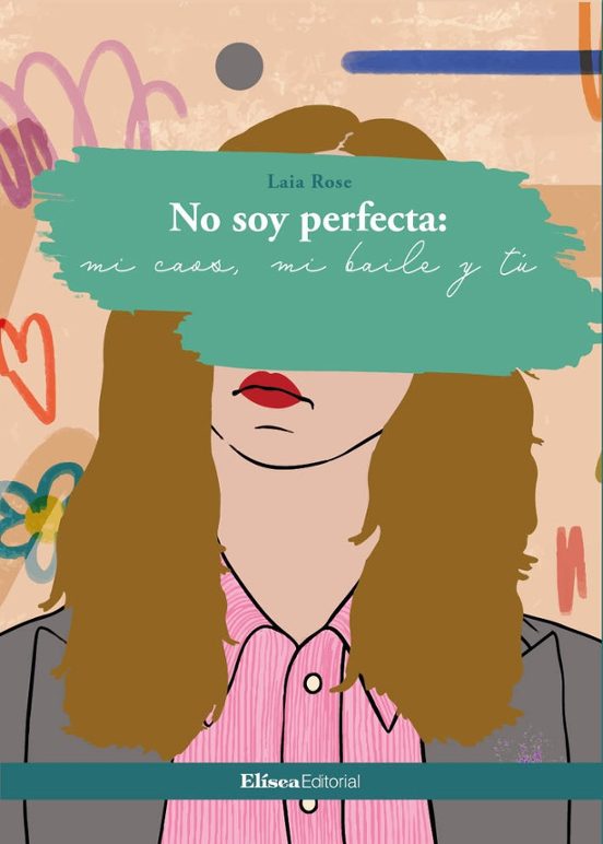 No Soy Perfecta:mi Caos Mi Baile Y Tú