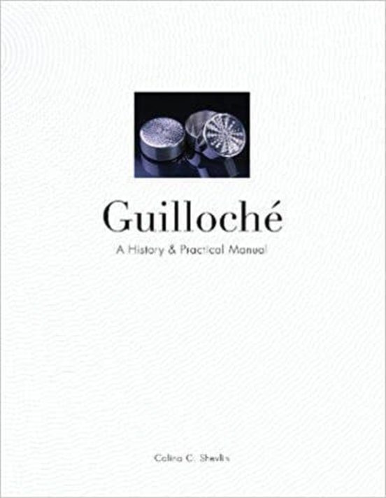 Guilloche: A History & Practical Manual
