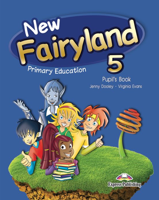 New Fairyland 5 Primary Education Pupil S Pack
