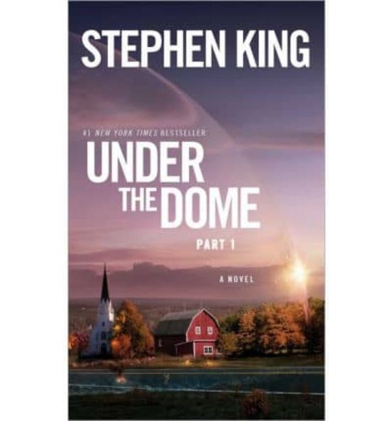 Under The Dome: Part 1
