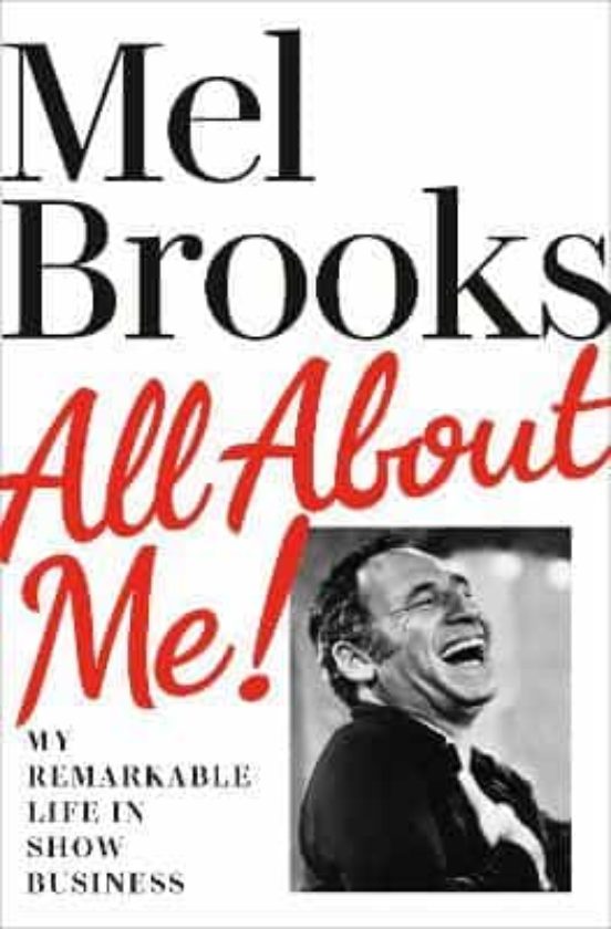 All About Me!: My Remarkable Life In Show Business