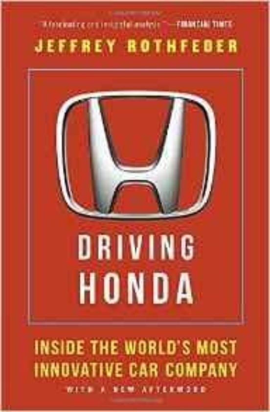 Driving Honda: Inside The World S Most Innovative Car Company