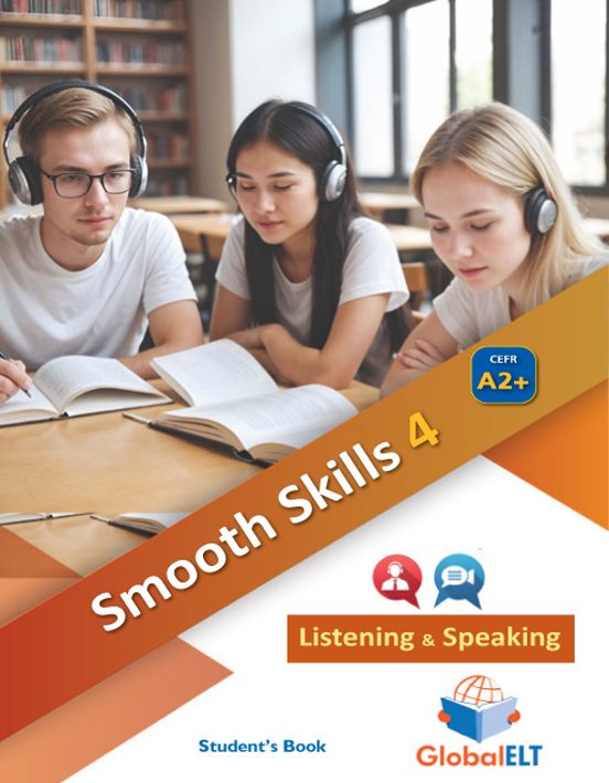Smooth Skills 4. Cefr A2+. Listening & Speaking Students Book