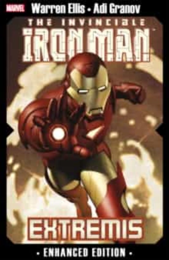 Invincible Iron Man The: Extremis: Enhanced Edition