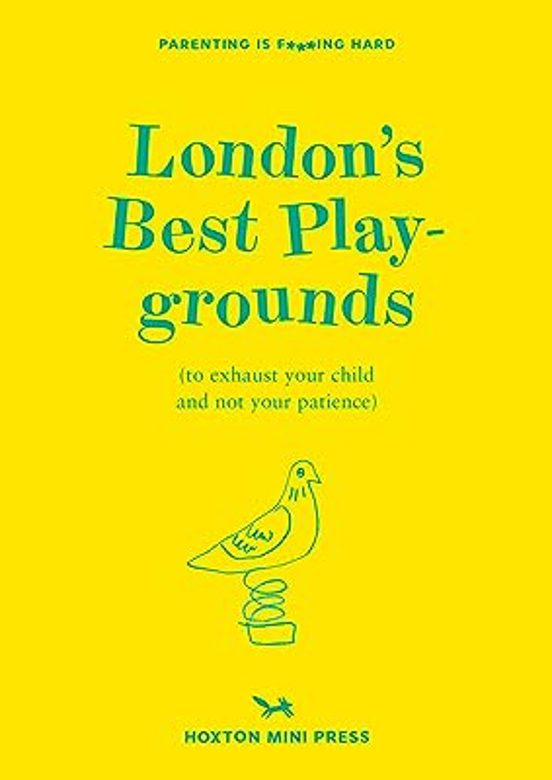 London S Best Playgrounds: To Exhaust Your Child And Not Your Patience