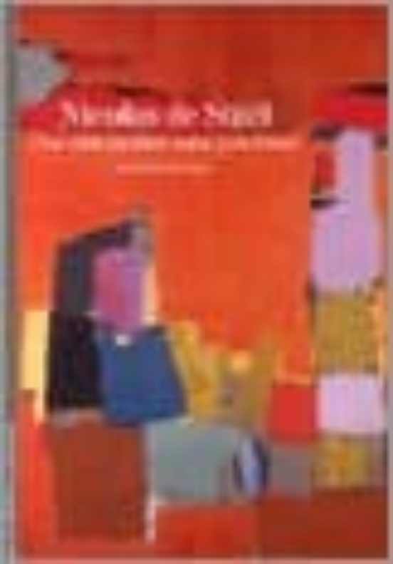 Nicolas De Stael: Une Illumination Sans Precedent