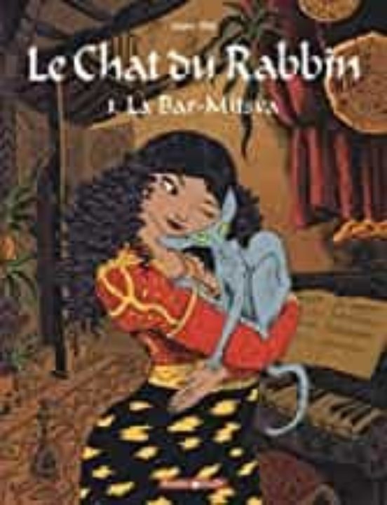 Le Chat Du Rabbin Volume 1: La Bar-mitsva