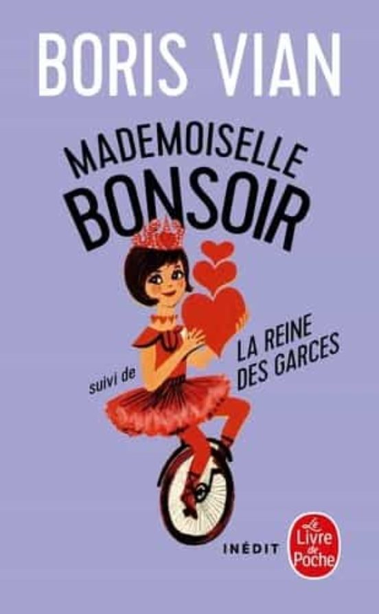 Mademoiselle Bonsoir Suivi De La Reine Des Garces