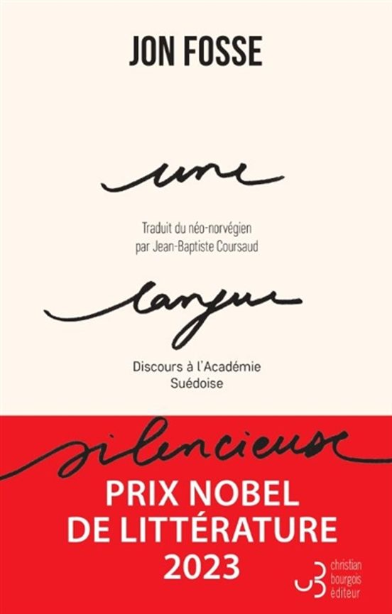 Une Langue Silencieuse : Discours A L Academie Suedoise