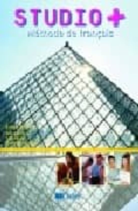 Studio +. Livre De L Eleve