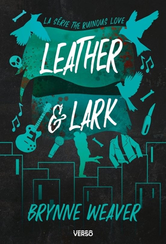 The Ruinous Love. Leather & Lark