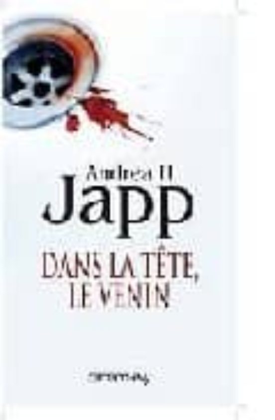 Dans la Tête le Venin