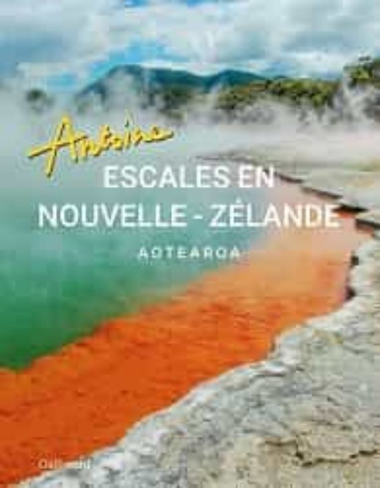 Escales En Nouvelle-zélande: Aotearoa