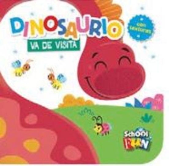 Dinosaurio Va De Visita - Texturitas Con Historias