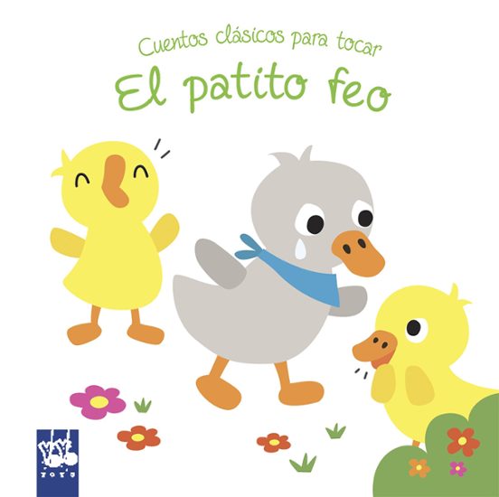 El Patito Feo: Cuentos Clasicos Para Tocar