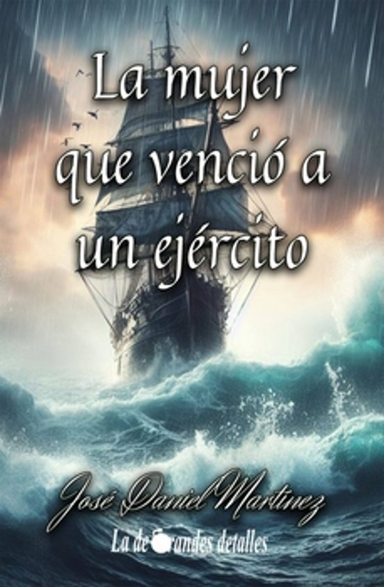La Mujer Que Venció A Un Ejército