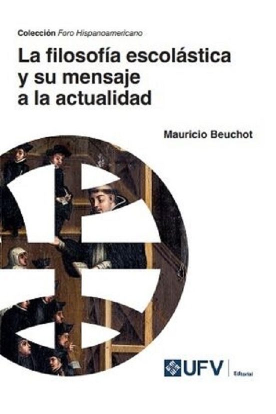 La Filosofía Escolástica Y Su Mensaje A La Actualidad