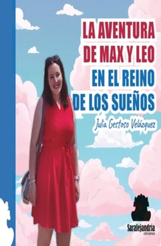 La Aventura De Max Y Leo En El Reino De Los Sueños