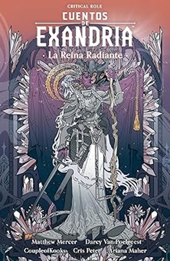 Cuentos De Exandria La Reina Radiante