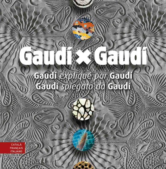 Gaudí X Gaudí Català - Francès - Italià