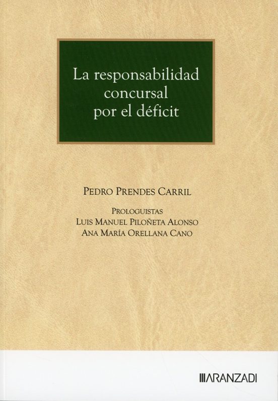 La Responsabilidad Concursal Por El Deficit