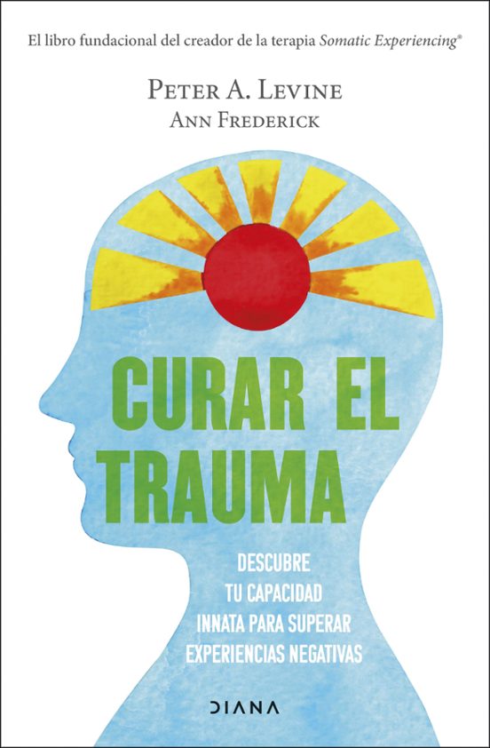 Curar El Trauma
