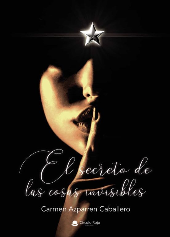 El Secreto De Las Cosas Invisibles