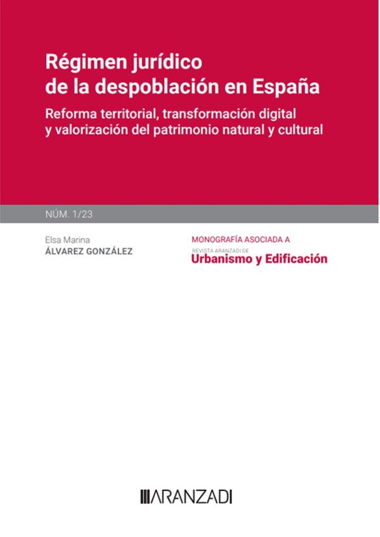 Régimen Jurídico De La Despoblación En España.reforma Territorial Tran