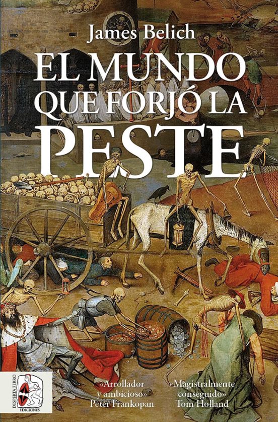 El mundo que forjó la peste