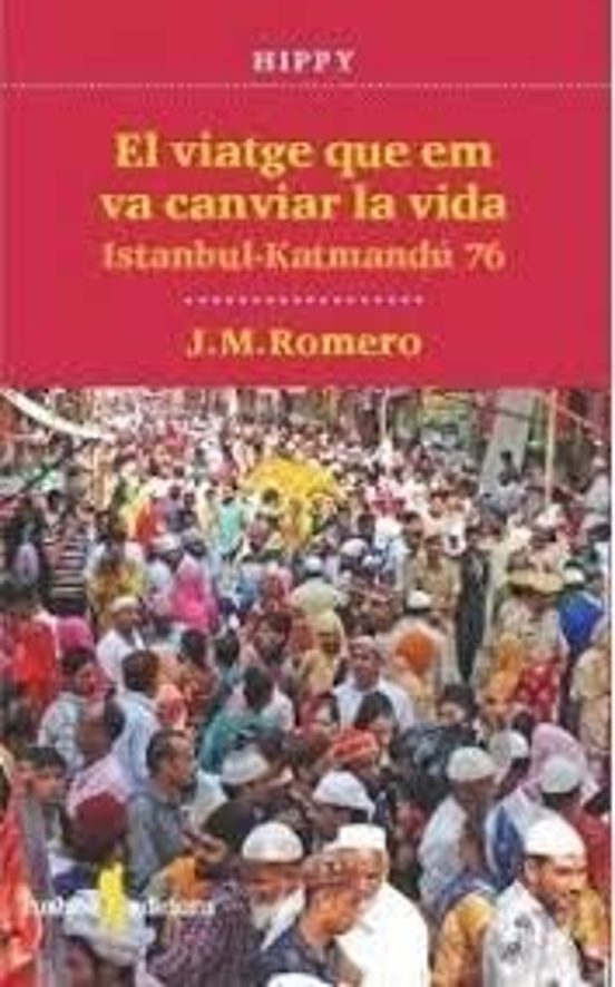 El Viatge Que Em Va Canviar La Vida