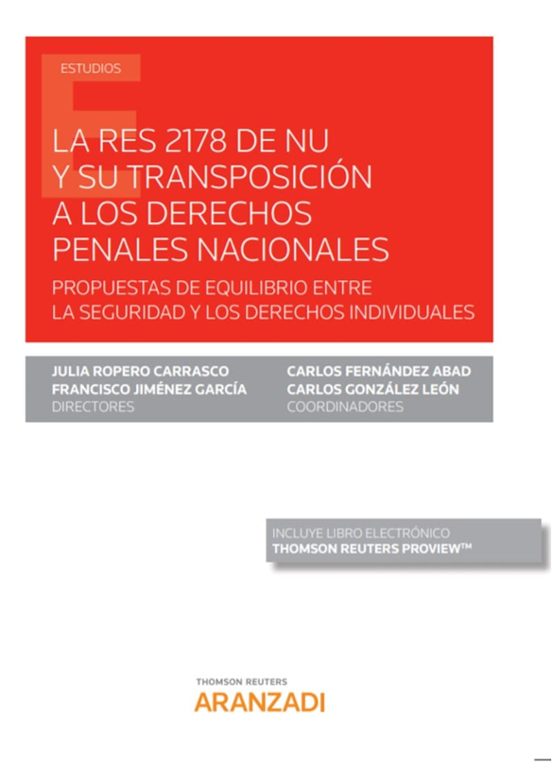 La Res 2178 De Nu Y Su Transposición A Los Derechos Penales Nacionales