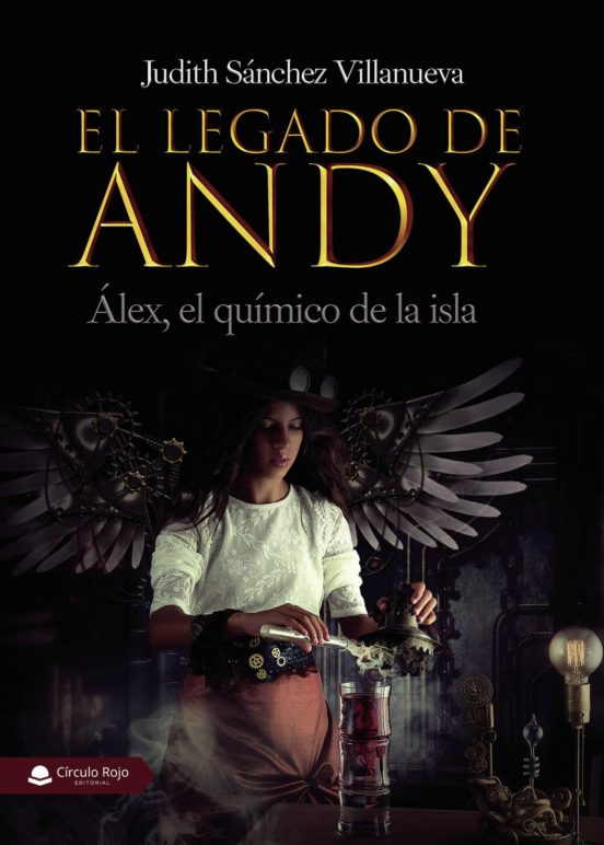 El Legado De Andy: Álex El Químico De La Isla