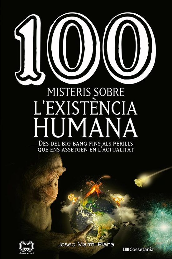 100 Misteris Sobre L'existència Humana