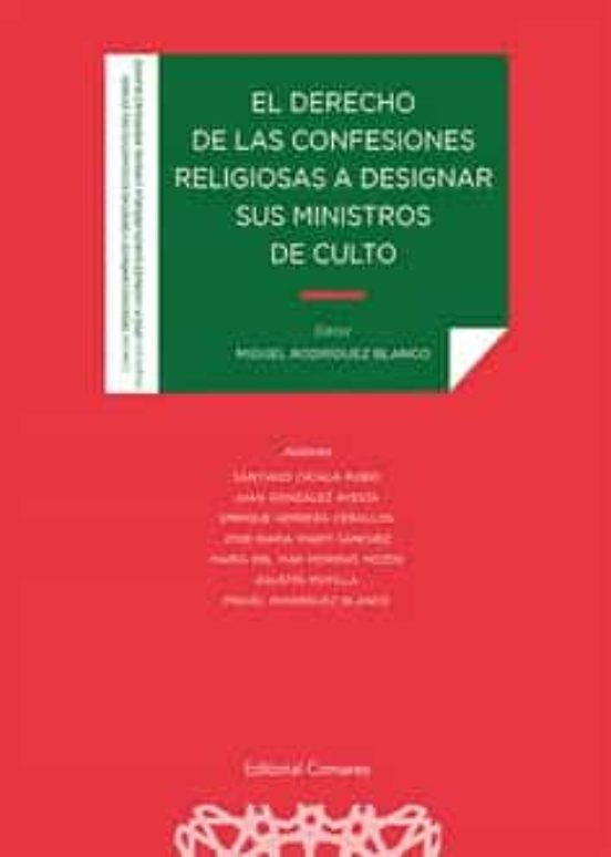 El Derecho De Las Confesiones Religiosas A Designar Sus Ministros De C