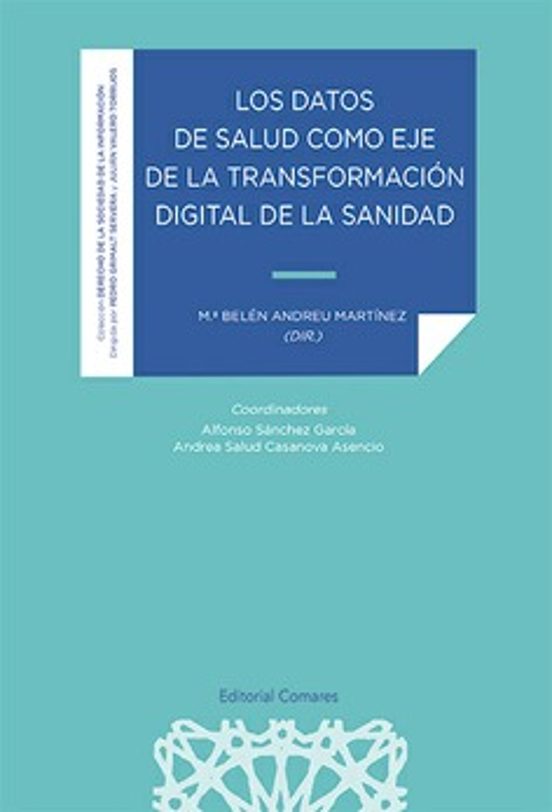 Datos De Salud Como Eje De La Transformacion Digital De La Sanidad