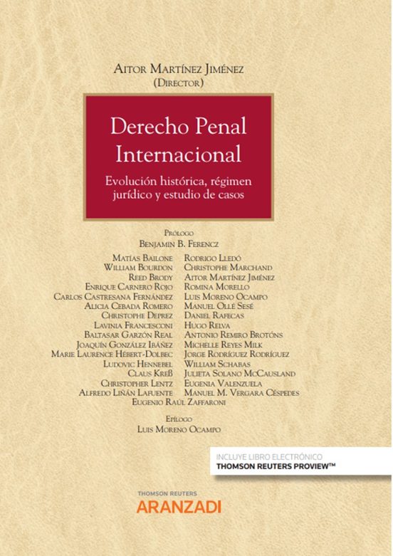 Derecho Penal Internacional. Evolución Histórica Régimen Jurídico Y Es