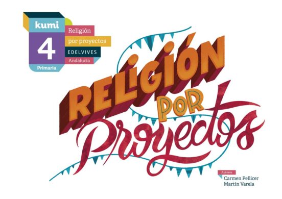 Religion 4º Educacion Primaria Libro Alumno Proyecto Kumi Ed 2019 Anda